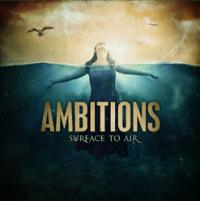 Ambitions - Surface To Air