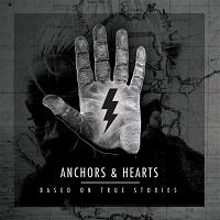 Anchors & Hearts - Based On True Stories