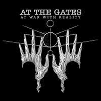 At The Gates - At War With Reality