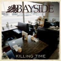 Bayside - Killing Time