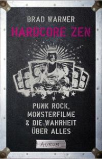 Brad Warner - Hardcore Zen