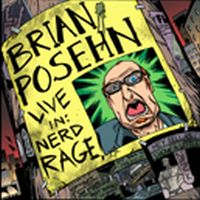 Brian Posehn - Live In: Nerd Rage!