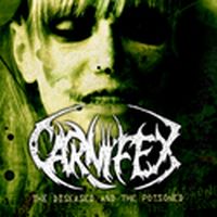 Carnifex - The Diseased and The Poisoned