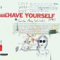 Cold War Kids - Behave Yourself EP