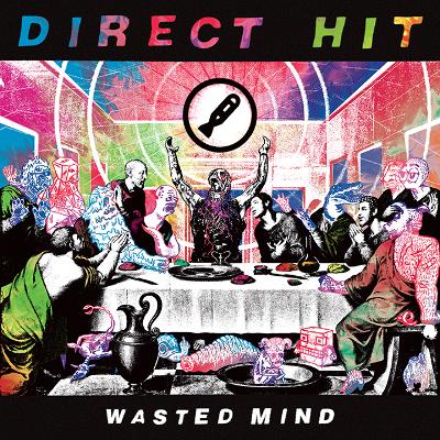 DIRECT HIT! - Wasted Mind