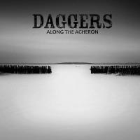 Daggers - Along The Acheron
