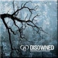 Disowned - Emotionally Involved