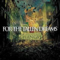 For The Fallen Dreams - Changes