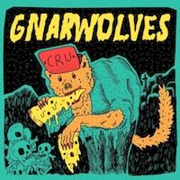 Gnarwolves - CRU