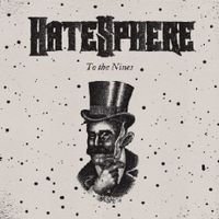 Hatesphere - To The Nines