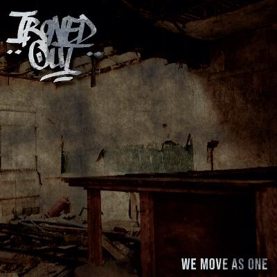 IRONED OUT - We Move As One
