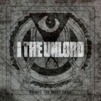 I The Unlord - Praise The Most Dead