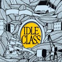 Idle Class - Stumbling Home