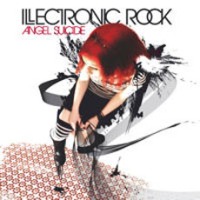 Illectronic Rock - Angel Suicide