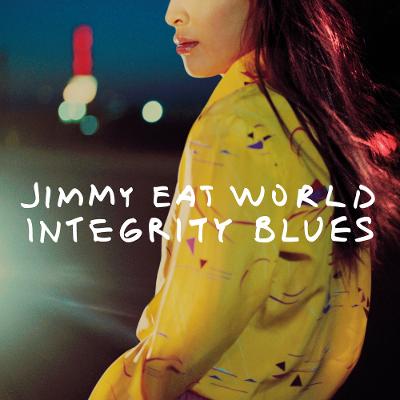 JIMMY EAT WORLD - Integrity Blues