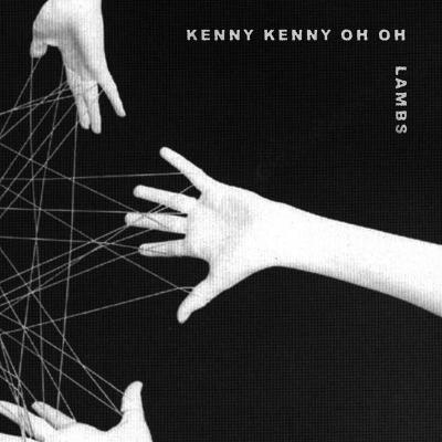 KENNY KENNY OH OH / LAMBS - Split