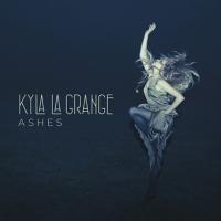 Kyla La Grange - Ashes