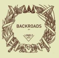 Lonely The Brave - Backroads EP