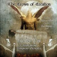 Lucifer Was - The Crown Of Creation