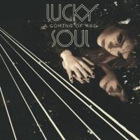 Lucky Soul - Cominge Of Age