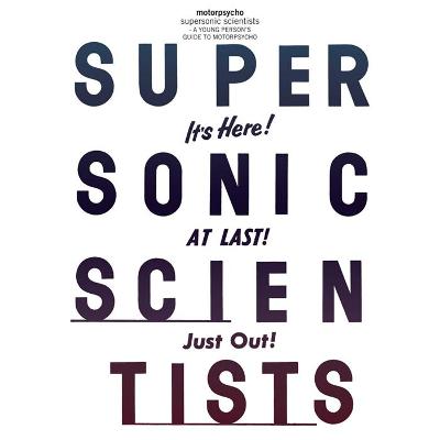 MOTORPSYCHO - Supersonic Scientists