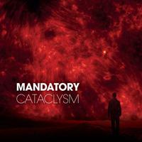 Mandatory - Cataclysm