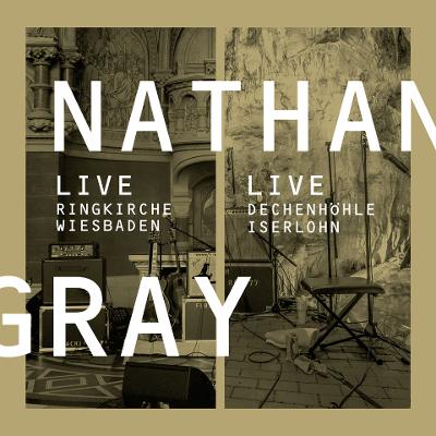 NATHAN GRAY - Live in Wiesbaden/Iserlohn