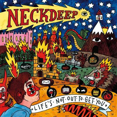 NECK DEEP - Life´s Not Out To Get You