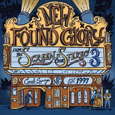 NEW FOUND GLORY - From The Screen To Your Stereo 3