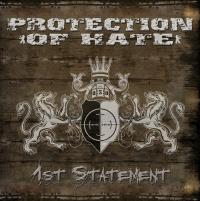 Protection Of Hate - 1st Statement