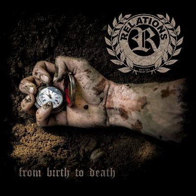 RELATIONS - From Birth To Death