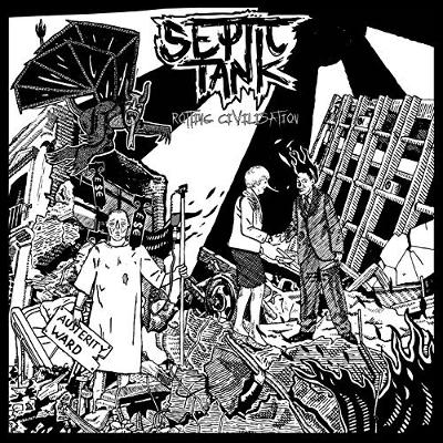 SEPTIC TANK - Rotting Civilisation