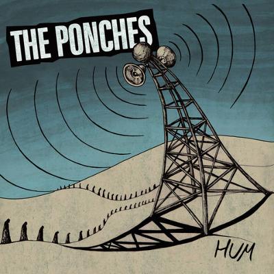 THE PONCHES - Hum