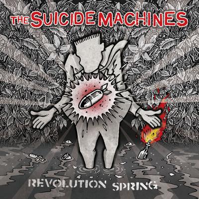 THE SUICIDE MACHINES - Revolution Spring