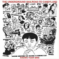 The Underground Railroad To Candyland - Know Your Sins