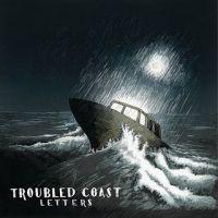 Troubled Coast - Letters