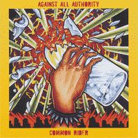 Against All Authority / Common Rider - Split