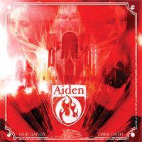 Aiden - Our Gangs Dark Oath