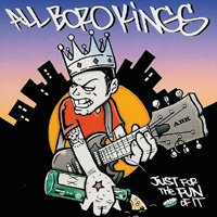 All Boro Kings - Just For The Fun Of It