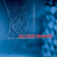 All That Remains - Behind Silence And Solitude