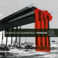 Always Outnumbered / Ransom - Split CD