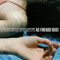As Friends Rust - A Young Trophy Band