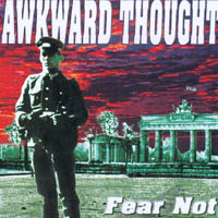 Awkward Thought - Fear Not