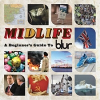 Blur - Midlife - A Beginner's Guide to Blur