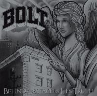 Bolt - Behind Obstacles Lies Truth