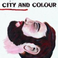 City And Colour - Bring Me Your Love