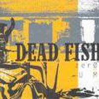 Dead Fish - Zero E Um