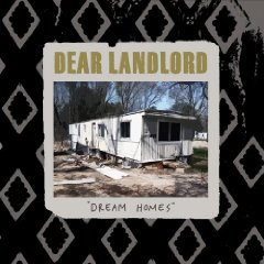 Dear Landlord - Dream Homes