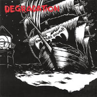 Degradation - Homeward Bound