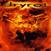 Dryrot - God[s]eyze